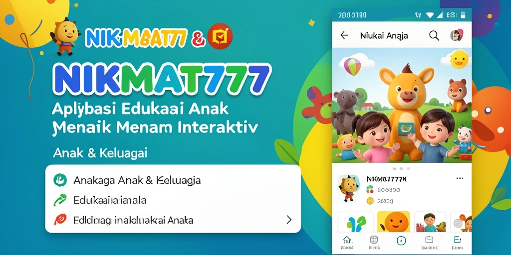 Tampilan antarmuka NIKMAT777 yang interaktif untuk edukasi anak.